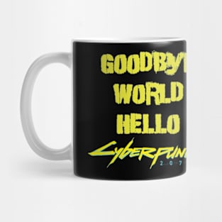 Goodbye World! Mug